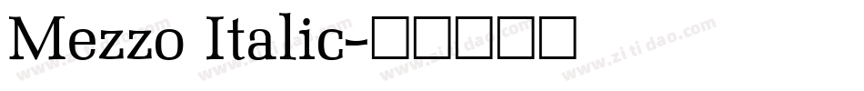 Mezzo Italic字体转换